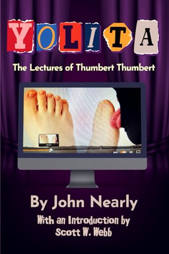 Yolita: The Lectures of Thumbert Thumbert