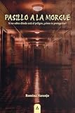 relatos terrorificos ecc  Pasillo a la morgue: Antología de relatos de terror