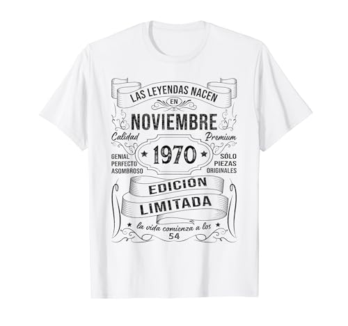 54 Años Cumpleaños Hombre Las Leyendas Nacen Noviembre 1970 Camiseta