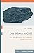 Produktbild Das Schwarze Gold: Eine Stoffgeschichte der Steinkohle im 19. Jahrhundert (Geschichte der technischen Kultur)