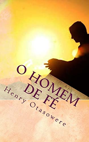 O homem de fé (Portuguese Edition)