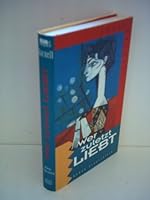 Wer zuletzt liebt : Roman 3795113334 Book Cover