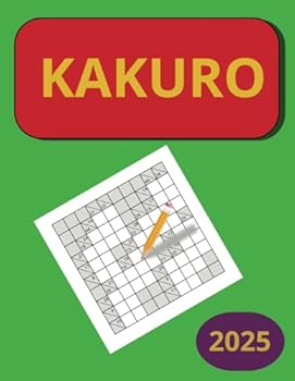 Paperback Kakuro For All 2025: A brain boosting challenge Book