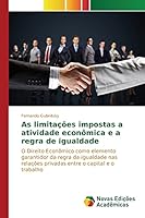 As Limitacoes Impostas a Atividade Economica E a Regra de Igualdade 613015769X Book Cover
