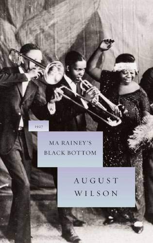 Ma Rainey's Black Bottom (August Wilson Century Cycle)