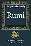 The Spiritual Poems by Rumi: A Fine Collection of Soulful Poetry from Rumi to Nourish Your Heart: An Authentic Translation// A Spiritual Gift for ... by Rumi, Hafiz, and Other Persian Poets)