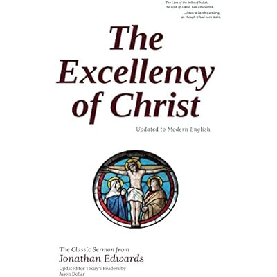 The Excellency of Christ
