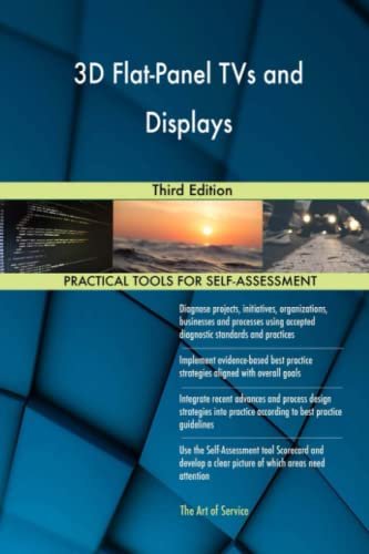 3D Flat-Panel TVs and Displays Third Edition