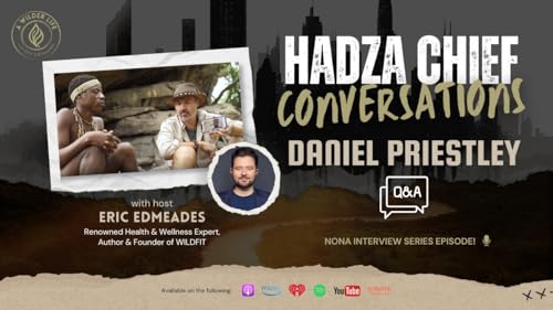 Hadza Chief Conversations Part 3 cover art