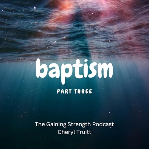 Baptism Part 3 Podcast Por  arte de portada