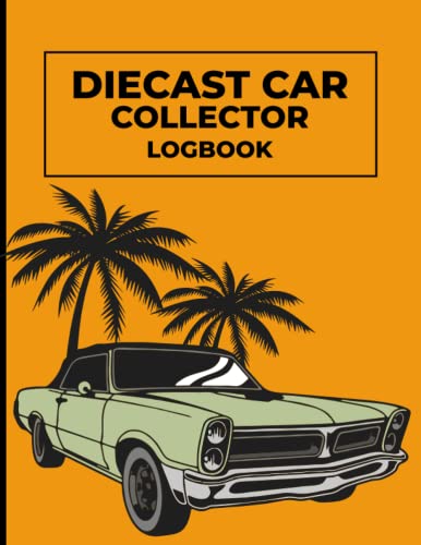 Diecast Car Collector Logbook: Car collector friend work colleague | Sprint cars diecast | Diecast collector record