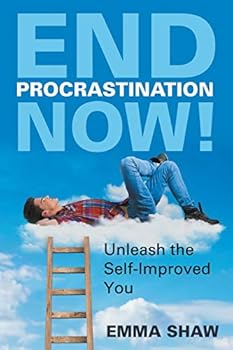 Paperback End Procrastination Now!: Unleash the Self-Improved You Book