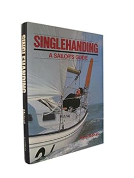 Hardcover SINGLEHANDING A SAILORS GUIDE Book