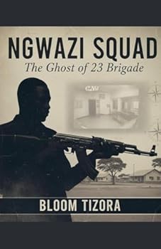 Ngwazi Squad: The Ghost of 23 Brigade