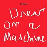 dream maschine