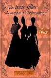 Les trois filles du marquis de Shrewsbury Vol.2: « La belle, l'infirme et la bâtarde » (French Edition)