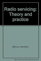 RADIO SERVICING: THEORY AND PRACTICE SECOND EDITION B0007DZ9F6 Book Cover