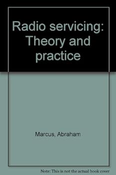 Hardcover Radio servicing: Theory and practice Book