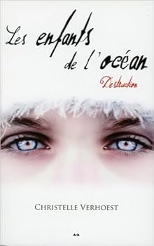 Paperback Les enfants de l'océan - Tome 3 Destruction [French] Book