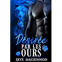 D&eacute;sir&eacute;e par les ours