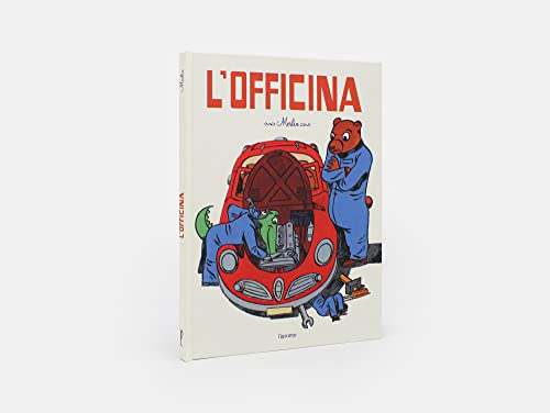 L'officina. Ediz. Illustrata - 2