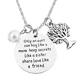 Only an Aunt Can Hug Like A Mom Keep Secrets Like A Sister Share Love Like A Friend Necklace