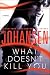 What Doesn't Kill You (Catherine Ling Book 2)