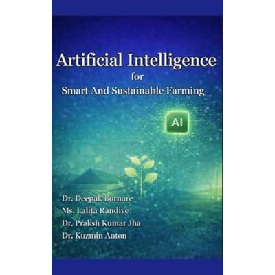 Artificial Intelligence for Smart and Sustainable Farming