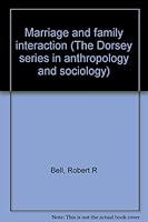 Marriage and family interaction B0007DFGGI Book Cover