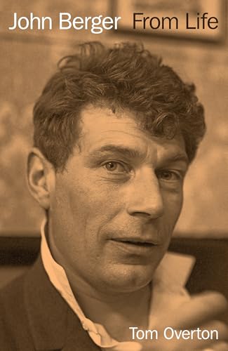 John Berger: From Life
