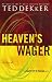 Heaven's Wager (Martyr's Song, Book 1)