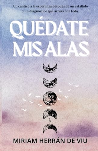 Quédate mis alas