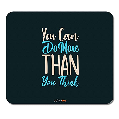 Image of Rectangle Mouse Pad, Anti Slip Rubber You Can Do More Than You Think Mousepads Desktops Gaming Mouse Mat Customized Designed for Home and Office, 8.6 X 7.08 Inches