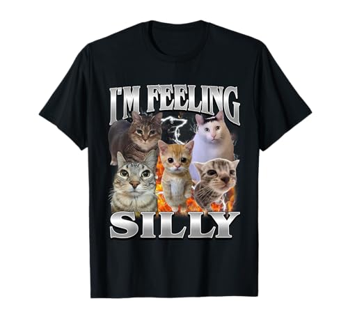 I'm Feeling Silly Funny Cat Meme Bootleg Graphic Men Women T-Shirt