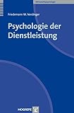 Psychologie der Dienstleistung (Wirtschaftspsychologie)