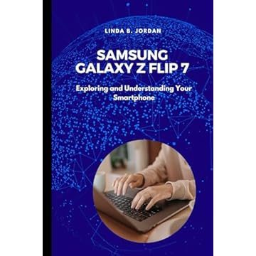 Samsung Galaxy Z Flip 7 User Guide: Exploring and Understanding Your Smartphone