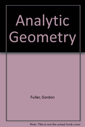 Analytic Geometry by Fuller, Gordon (1979) Pape... B011SIZVHY Book Cover