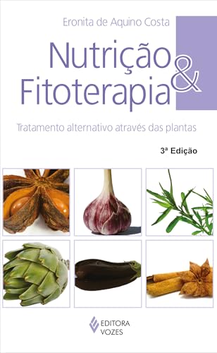 FITOTERAPIA: Tratamento alternativo através das plantas