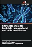 Citotassonomia dei lombrichi megascolecidi dell'India meridionale (Italian Edition) 6208733545 Book Cover
