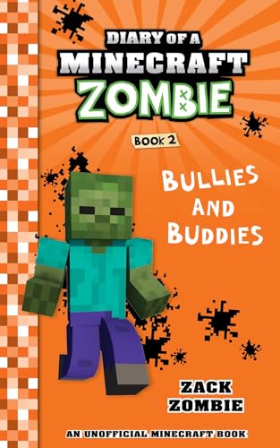 Diary of a Minecraft Zombie Book 2: Bullies and Buddies (English Edition)