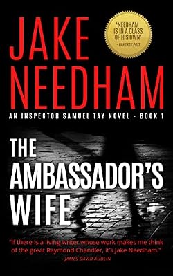 THE AMBASSADOR'S WIFE (THE INSPECTOR SAMUEL TAY NOVELS Book 1) cover image