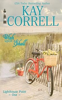 Wish Upon a Shell - Book #1 of the Lighthouse Point