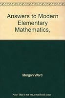 Answers to Modern Elementary Mathematics, B00DV4QXHG Book Cover