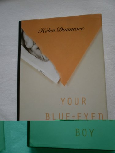 Your Blue-Eyed Boy: A Novel