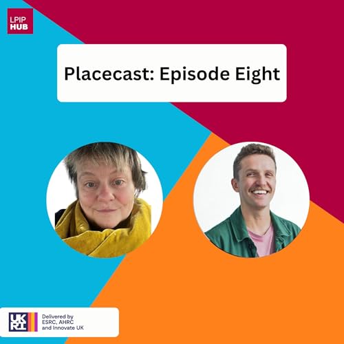 Placecast Podcast - Episode Eight - Dream Before You Think: Unlocking Civic Imagination for Social Change