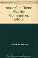Slee's Health Care Terms: Healthy Communities Edition 0961525576 Book Cover