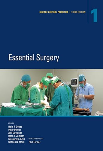 Disease Control Priorities, Third Edition (Volume 1): Essential Surgery