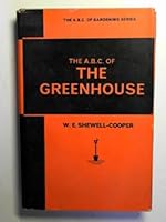The A.B.C. of the greenhouse B002PYE14K Book Cover