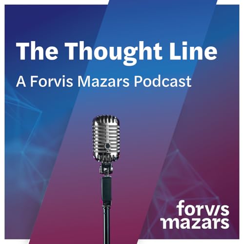 The Thought Line- A Forvis Mazars Podcast cover art