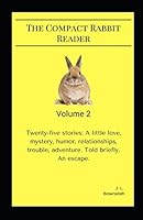 The Compact Rabbit Reader 1520672527 Book Cover